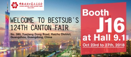 Welcome to BestSub's 124th Canton Fair Booth J16 at Hall 9.1